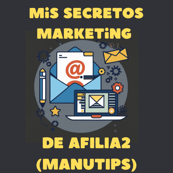 PDF MIS SECRETOS MARKETING DE AFILIADOS (MANUTIPS)